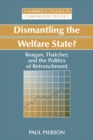 Dismantling the Welfare State? : Reagan, Thatcher and the Politics of Retrenchment - eBook