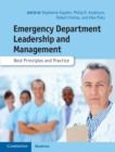 Emergency Department Leadership and Management : Best Principles and Practice - eBook
