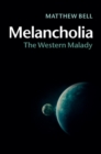 Melancholia : The Western Malady - eBook