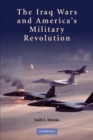 Iraq Wars and America's Military Revolution - eBook