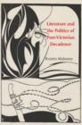 Literature and the Politics of Post-Victorian Decadence - eBook