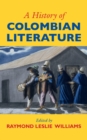 A History of Colombian Literature - eBook