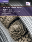 A/AS Level History for AQA The Wars of the Roses, 1450-1499 Student Book - Book