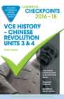 Cambridge Checkpoints VCE History Chinese Revolution 2016-18 and Quiz Me More - Book