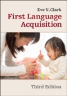 First Language Acquisition - eBook