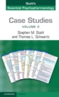 Case Studies: Stahl's Essential Psychopharmacology: Volume 2 - eBook