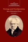 Schopenhauer: Parerga and Paralipomena: Volume 1 : Short Philosophical Essays - Book