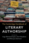 The Cambridge Handbook of Literary Authorship - Book