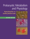 Prokaryotic Metabolism and Physiology - Book