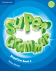 Super Minds Level 1 Super Grammar Book - Book