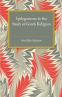Epilegomena to the Study of Greek Religion - Book