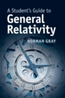 A Student's Guide to General Relativity - Book