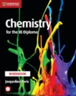 Chemistry for the IB Diploma Workbook with CD-ROM - Book