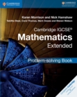 Cambridge IGCSE® Mathematics Extended Problem-solving Book - Book