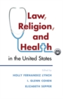 Law, Religion, and Health in the United States - eBook
