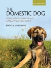 Domestic Dog : Its Evolution, Behavior and Interactions with People - eBook