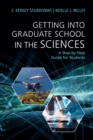Getting into Graduate School in the Sciences : A Step-by-Step Guide for Students - eBook