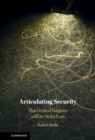 Articulating Security : The United Nations and its Infra-Law - eBook