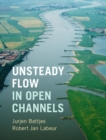 Unsteady Flow in Open Channels - eBook
