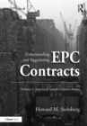Understanding and Negotiating EPC Contracts, Volume 2 : Annotated Sample Contract Forms - eBook