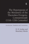 The Hypotyposis of the Monastery of the Theotokos Evergetis, Constantinople (11th-12th Centuries) : Introduction, Translation and Commentary - eBook
