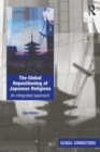 The Global Repositioning of Japanese Religions : An integrated approach - eBook