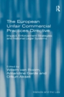 The European Unfair Commercial Practices Directive : Impact, Enforcement Strategies and National Legal Systems - eBook
