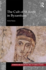 The Cult of St Anna in Byzantium - eBook