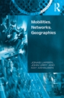 Mobilities, Networks, Geographies - eBook