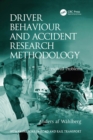 Driver Behaviour and Accident Research Methodology : Unresolved Problems - eBook