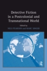 Detective Fiction in a Postcolonial and Transnational World - eBook