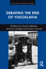 Debating the End of Yugoslavia - eBook