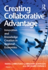 Creating Collaborative Advantage : Innovation and Knowledge Creation in Regional Economies - eBook