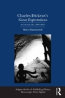 Charles Dickens's Great Expectations : A Cultural Life, 1860-2012 - eBook