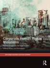 Corporate Human Rights Violations : Global Prospects for Legal Action - eBook