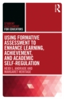 Using Formative Assessment to Enhance Learning, Achievement, and Academic Self-Regulation - eBook