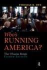 Who's Running America? : The Obama Reign - eBook