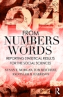 From Numbers to Words : Reporting Statistical Results for the Social Sciences - eBook