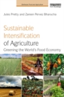 Sustainable Intensification of Agriculture : Greening the World's Food Economy - eBook