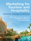 Marketing for Tourism and Hospitality : Collaboration, Technology and Experiences - eBook