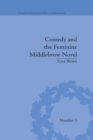Comedy and the Feminine Middlebrow Novel : Elizabeth von Arnim and Elizabeth Taylor - eBook