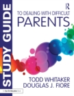 Study Guide to Dealing with Difficult Parents - eBook