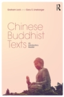 Chinese Buddhist Texts : An Introductory Reader - eBook