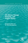 Oil Prices, Energy Security, and Import Policy - eBook