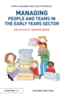 Managing People and Teams in the Early Years Sector : An activity-based book - eBook