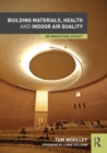 Building Materials, Health and Indoor Air Quality : No Breathing Space? - eBook