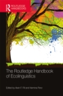 The Routledge Handbook of Ecolinguistics - eBook