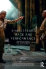 Shakespeare, Race and Performance : The Diverse Bard - eBook
