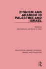 Zionism and Arabism in Palestine and Israel (RLE Israel and Palestine) - eBook