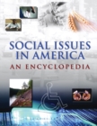Social Issues in America : An Encyclopedia - eBook